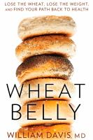 Wheat_Belly__Lose_the_wheat__lose_the_weight__and_find_your_path_back_to_health